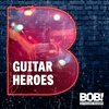 undefined RADIO BOB! BOBs Guitar Heroes
