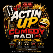 Radio Actin Up Comedy Radio