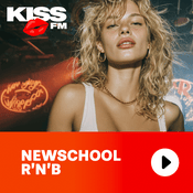 Radio KISS FM – NEWSCHOOL RNB