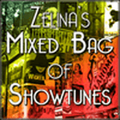 Radio Zelina's Mixed Bag of Showtunes