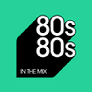 Escucha 80s80s IN THE MIX en la aplicación