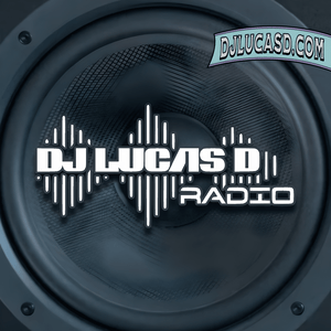 DJ Lucas D Radio