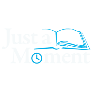 Just A Moment 