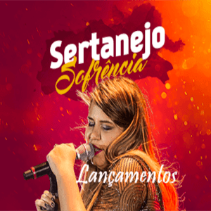 Escucha LANÇAMENTOS - SERTANEJO E SOFRÊNCIA en la aplicación