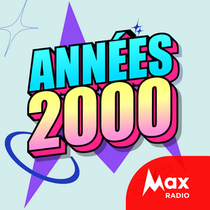 Escucha Max Radio – Le rythme des années 2000  en la aplicación