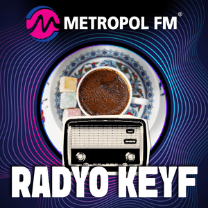 Metropol FM Keyf