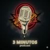 undefined 3 Minutos Podcast