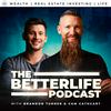 undefined The BetterLife Podcast