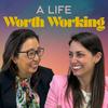 undefined A Life Worth Working