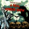 undefined A Real Horror Show