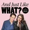 undefined And Just Like What? A Sex and the City Podcast