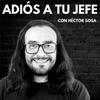 undefined Adiós a tu Jefe