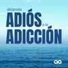undefined Adiós Adicción