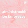undefined Administración De Empresas