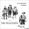 undefined Alexandre Dumas - Los Tres Mosqueteros