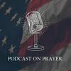 undefined America, Pray Now Podcast