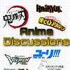 undefined Anime Discussions!