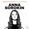 undefined Anna Sorokin - Biography Flash