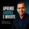 undefined Aprende, ahorra e invierte con Mauricio de Medina
