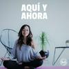 undefined Aquí y Ahora. Prácticas de meditación