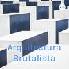 undefined Arquitectura Brutalista