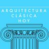 undefined Arquitectura clásica hoy