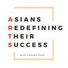 undefined ARTS - Asians Redefining Their Success