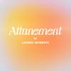 undefined Attunement with Lauren Jauregui