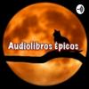 undefined Audiolibros Épicos