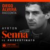 undefined Ayrton Senna. Il predestinato