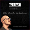 undefined B2Beast: Killer Ideas for Big Business