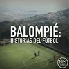 undefined Balompié: Historias del Fútbol