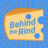 undefined Behind the Rind: The Story & Science of Cheese