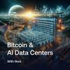 undefined Bitcoin & AI Data Centers