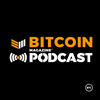 undefined Bitcoin Magazine Podcast