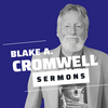 undefined Blake Cromwell Sermons