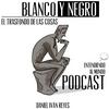 undefined Blanco y Negro el trasfondo de las cosas