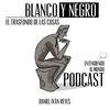 undefined Blanco y Negro el trasfondo de las cosas