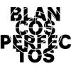 undefined Blancos Perfectos Podcast