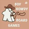 undefined Boy Howdy Board Games