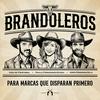 undefined Brandoleros, para marcas que disparan primero