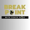 undefined Break Point with Coach Paige