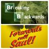 undefined Forwards Call Saul/Breaking Backwards