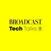 undefined Broadcast Tech Talks