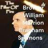 undefined Brother William Marrion Branham Sermons