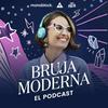 undefined Bruja Moderna: El Podcast