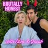 undefined Brutally Honest With Sam &amp; Jacob