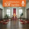 undefined Buddhistisches Tor Berlin Podcast