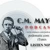 undefined C.M. Mayo's Podcast (Marfa Mondays & More)