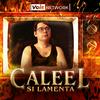undefined Caleel si lamenta